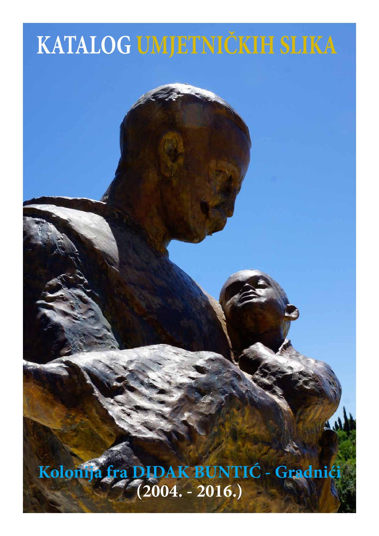 Aukcija umjetničkih slika nastalih na likovnoj koloniji fra Didak Buntić od 2004. do 2016. godine
