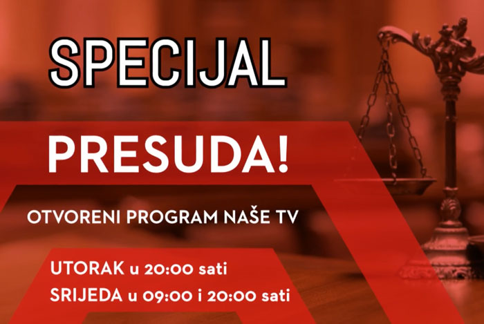 Večeras i sutra specijalni program Naše TV povodom drugostupanjske presude u Haagu
