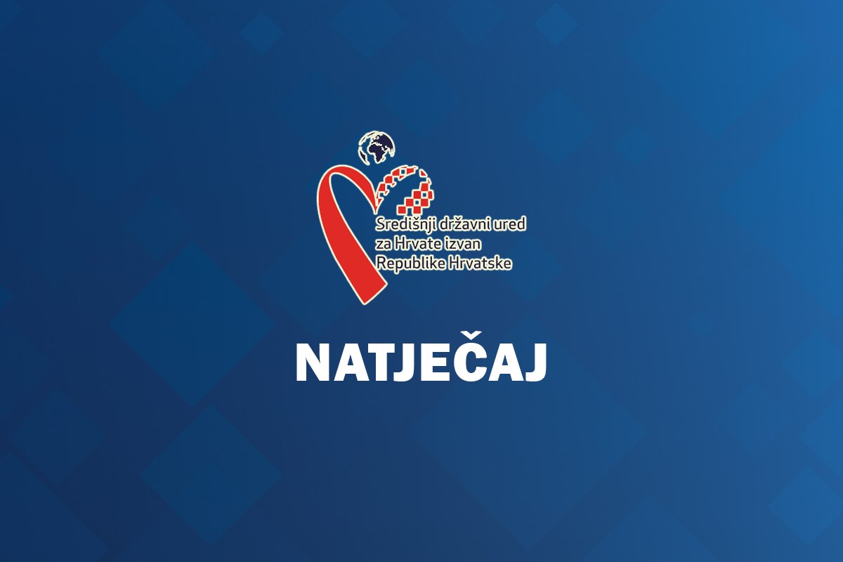 Objavljen Javni natječaj za financiranje kulturnih, obrazovnih, znanstvenih, zdravstvenih i ostalih programa i projekata od interesa za hrvatski narod u Bosni i Hercegovini za 2019. godinu