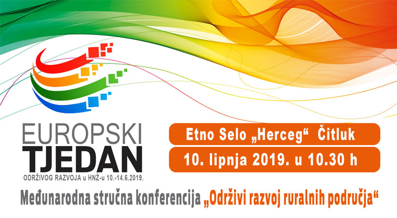 Međunarodna stručna konferencija “Održivi razvoj ruralnih područja” 10. lipnja u Međugorju