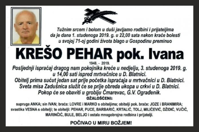 Obavijest o smrti: Krešo Pehar pok. Ivana (1948. – 2019.)