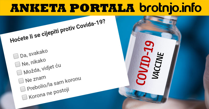 ANKETA Hoćete li se cijepiti protiv Covida-19?