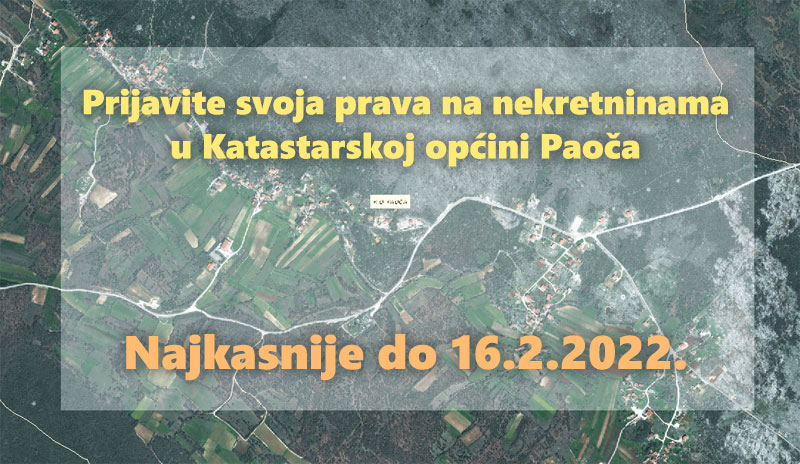 Poziv osobama koje imaju nekretnine u K.O. Paoča – Prijavite svoje pravo na nekretninama