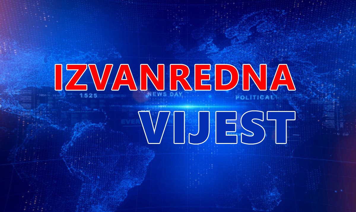 IZVANREDNA VIJEST!