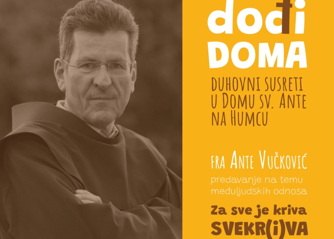 Najavljujemo: Tribina “Je li za sve kriva svekr(i)va” fra Ante Vučkovića