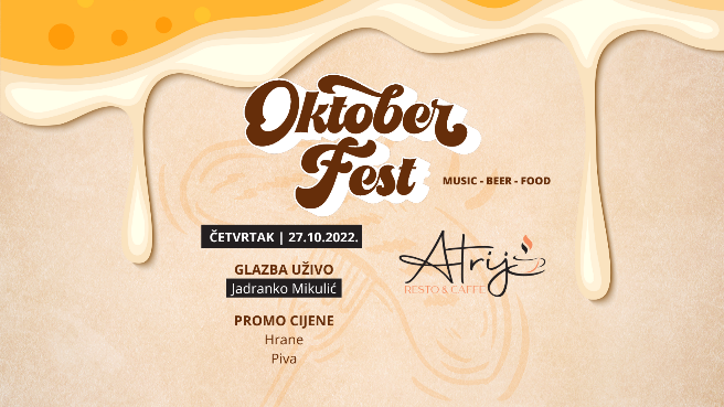 ATRIJ resto & caffe vas poziva na Oktoberfest