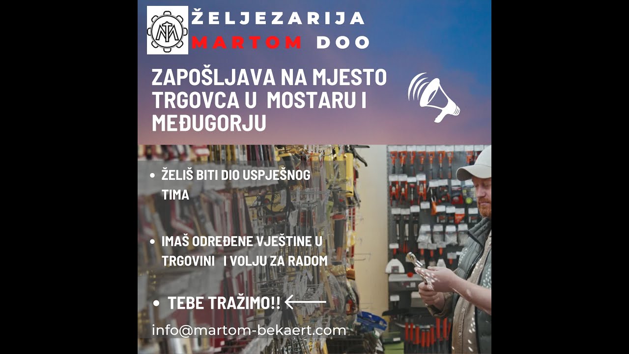 Željezarija Martom d.o.o. zapošljava!
