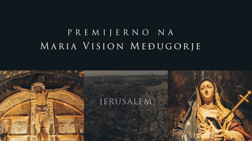 Dokumentarac o Jeruzalemu u produkciji Maria Vision Međugorje