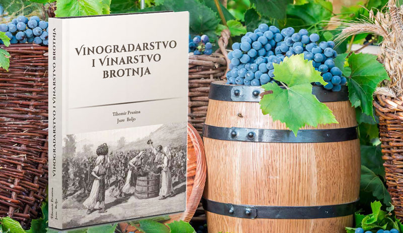U subotu promocija monografije „Vinogradarstvo i vinarstvo Brotnja“ autora Jure Belje i Tihomira Prusine