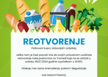 Diskont Planinić poziva sve svoje kupce na reotvorenje poslovnice na Tromeđi