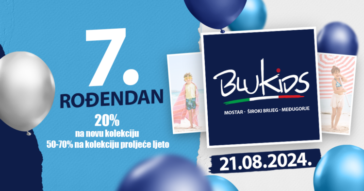 7. rođendan trgovina Blukids – srijeda, 21.8.2024.