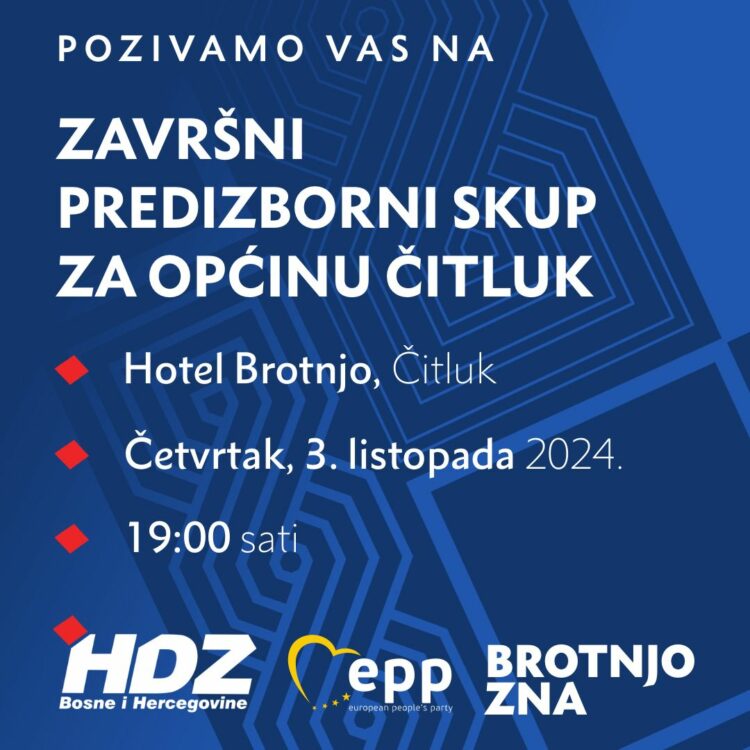 Najavljujemo: 3. listopada završni predizborni skup OO HDZ BiH Čitluk
