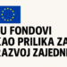 EU fondovi kao prilika za razvoj zajednice