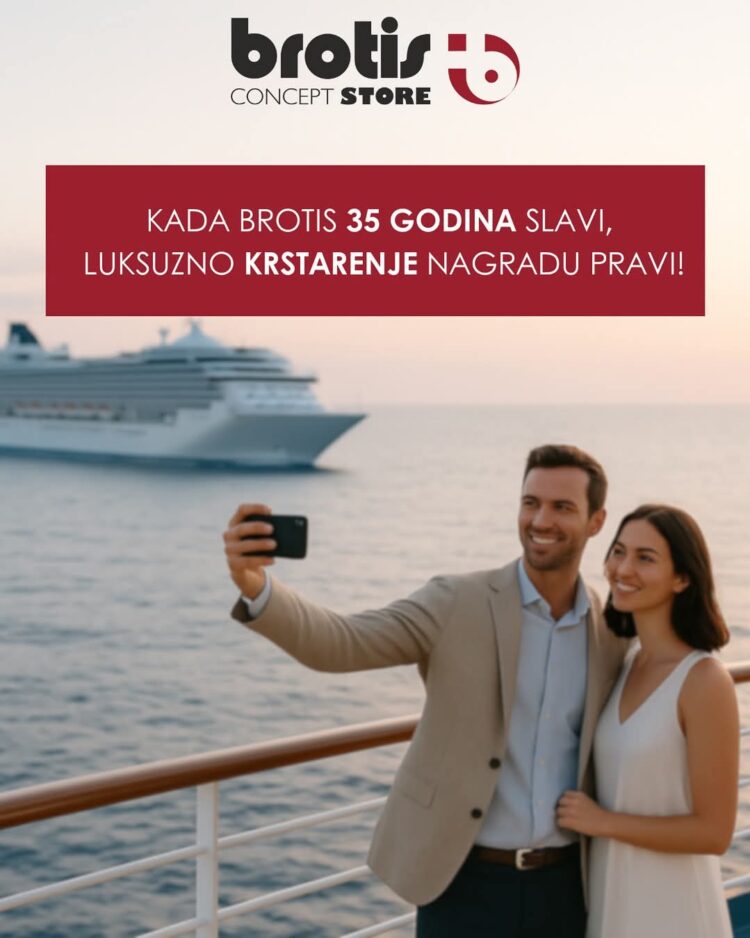 Brotis Concept Store slavi 35 godina uz nagradnu igru: Osvojite luksuzno krstarenje za dvoje!