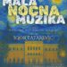 Najava: Koncert “Mala noćna muzika”