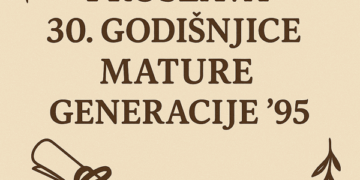 Poziv na obilježavanje 30-te godišnjice mature generacije`95