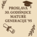 Poziv na obilježavanje 30-te godišnjice mature generacije`95