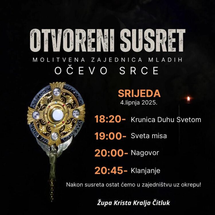 Otvoreni susret molitvene zajednice mladih “Očevo srce” u Čitluku