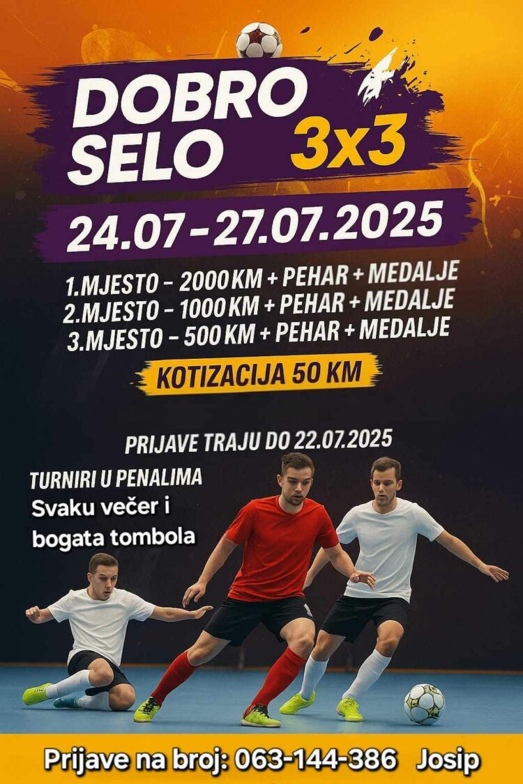 Najava: Turnir „Dobro Selo 3×3“ od 24. do 27. srpnja 2025.