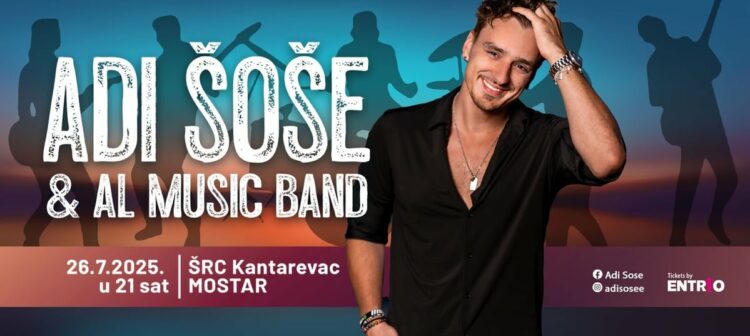 Adi Šoše 26.7. pjeva na Kantarevcu-Euforija oko koncerta u Mostaru na vrhuncu!