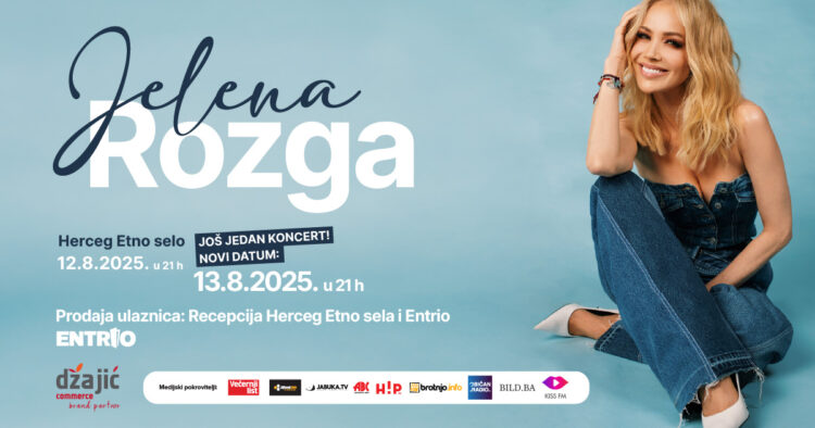 Jelena Rozga – zbog velikog interesa još jedan koncert 13.08. u Herceg Etno selu!