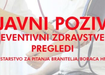 Obavijest o javnom pozivu za podnošenje zahtjeva za preventivni zdravstveni pregled branitelja u HNŽ