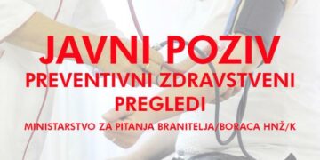Obavijest o javnom pozivu za podnošenje zahtjeva za preventivni zdravstveni pregled branitelja u HNŽ