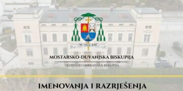 Imenovanja i razrješenja u Mostarsko-duvanjskoj i Trebinjsko-mrkanskoj biskupiji
