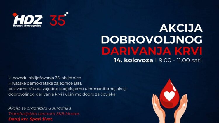 Akcija dobrovoljnog darivanja krvi povodom obilježavanja 35.obljetnice HDZ BiH