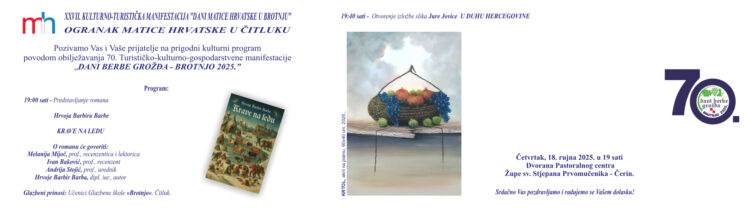 Poziv na kulturni program u sklopu manifestacije “Dani berbe grožđa – Brotnjo 2025′”