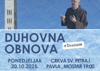 Mostar: Prva duhovna obnova u organizaciji Inicijative 40 dana za život – #ŽivotJeIn