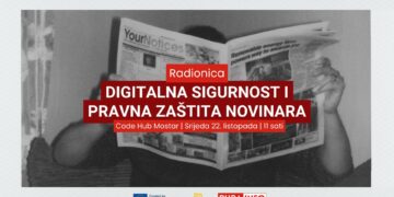 Najava: Radionica o digitalnoj i pravnoj sigurnosti novinara u Mostaru