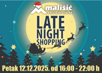 LATE NIGHT SHOPPING U PC MALIŠIĆ MEĐUGORJE
