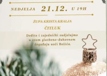 Župa Krista Kralja Čitluk: Predbožićni koncert u nedjelju 21. prosinca