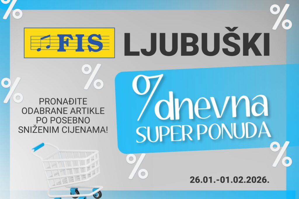 FIS Ljubuški – sedmodnevna super ponuda za povoljniju kupovinu