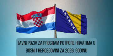 Javni poziv za Program potpore Hrvatima u Bosni i Hercegovini za 2026. godinu