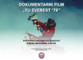 HPD Brotnjo : Projekcija dokumentarnog filma „YU EVEREST ‘79” – filmske priče o najvećem uspjehu jugoslovenskog alpinizma