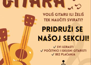 Pridruži se glazbenoj sekciji HKUD-a Didak: Upis novih članova na sate gitare!