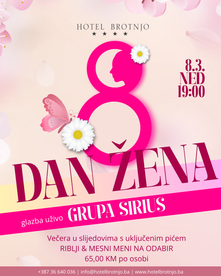Proslavite Dan žena u jedinstvenom ambijentu Hotela Brotnjo!