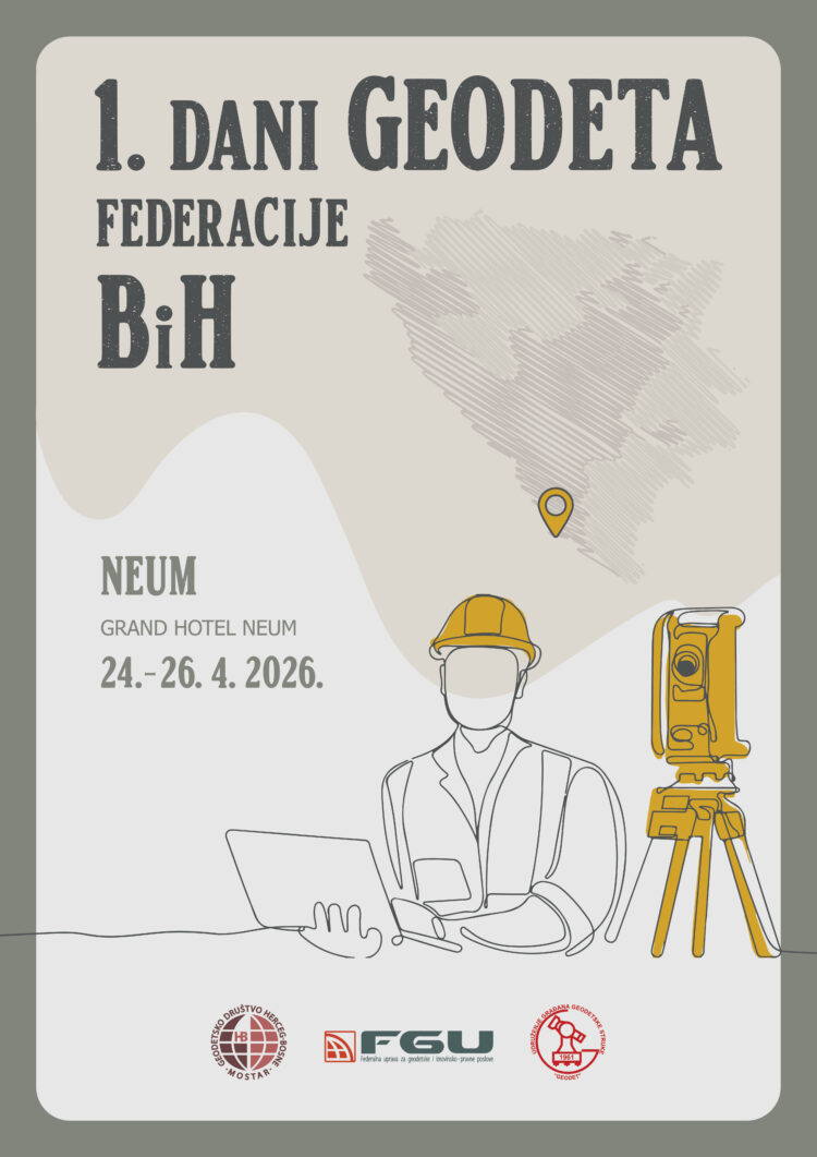 I. Dani geodeta Federacije BiH – Otvorene prijave za sudjelovanje
