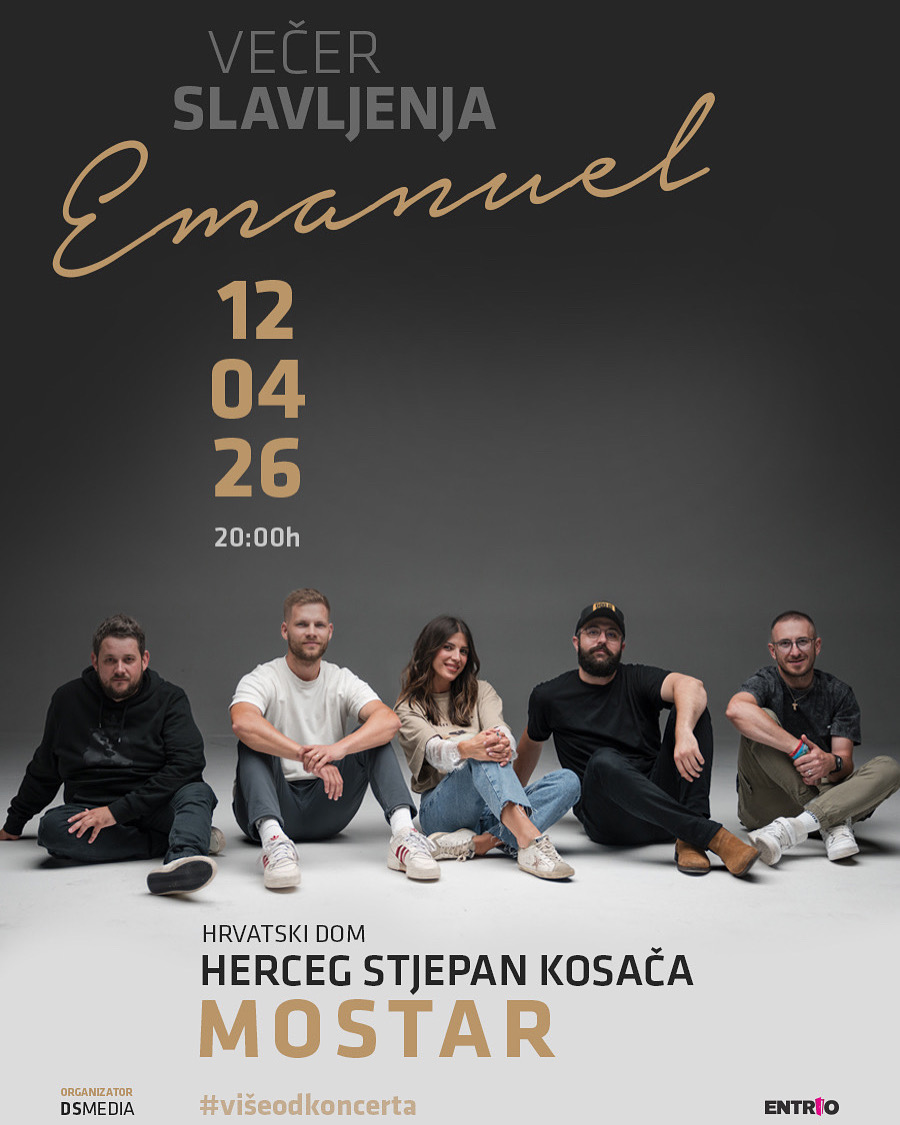 Ove nedjelje duhovni koncert u Mostaru uz grupu Emanuel Ove nedjelje duhovni koncert u Mostaru uz grupu Emanuel