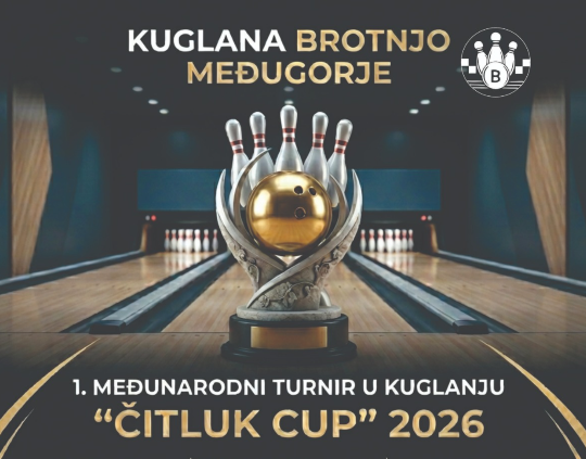Međunarodni spektakl u Međugorju: Najavljujemo turnir u kuglanju “Čitluk Cup” 2026
