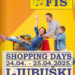 FIS LJUBUŠKI Shopping days – Iskoristite do 25% popusta na odabrani asortiman!