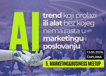 Čapljina domaćin 5. Marketing&Business Meetupa: Fokus na umjetnoj inteligenciji u marketingu i poslovanju