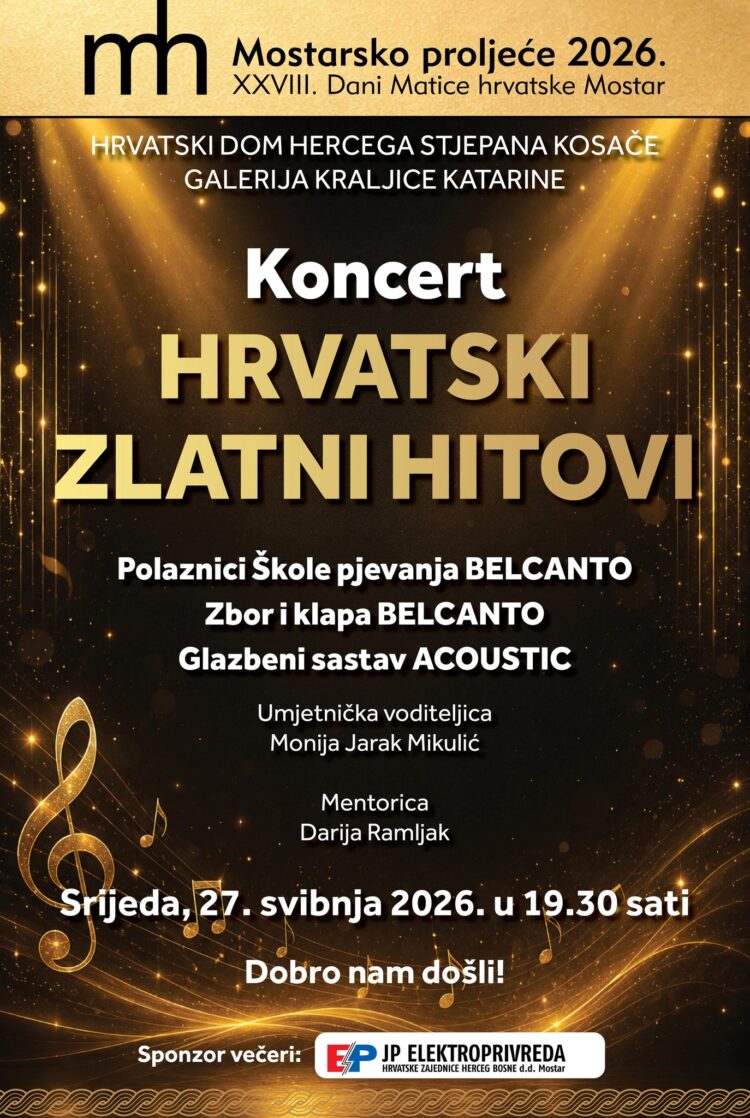 Mostarsko proljeće 2026: Hrvatski zlatni hitovi uz slavuje iz Belcanta