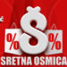 PRODAJNI CENTAR MALIŠIĆ Sretna osmica – dan odličnih akcijskih popusta i pogodnosti