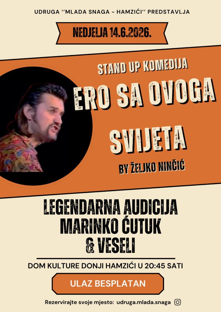 NAJAVA Komedija pod zvijezdama: Željko Ninčić gostuje u Donjim Hamzićima s predstavom „Ero sa ovoga svijeta“