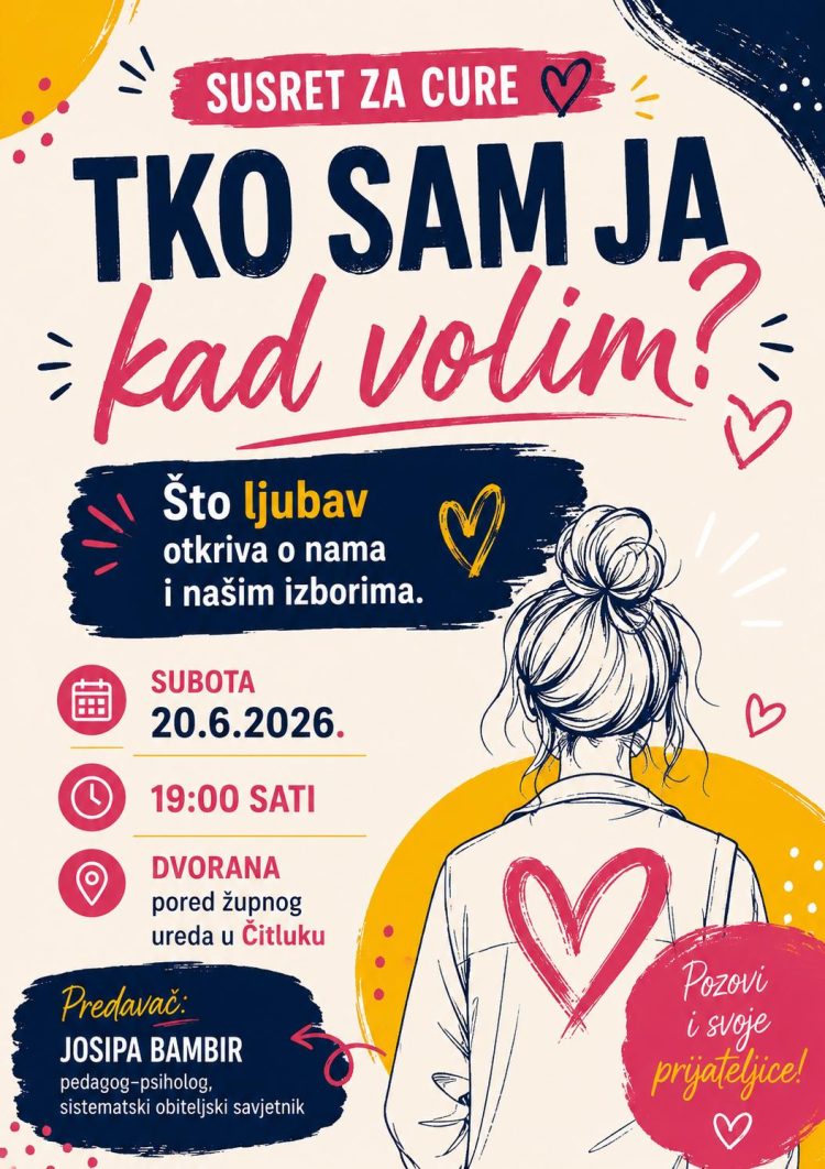 “Tko sam ja kad volim”: Župa Čitluk organizira susret za cure