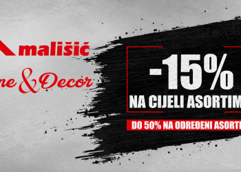 SRETNA OSMICA U TRGOVINAMA MALIŠIĆ HOME&DECOR Iskoriste posebne pogodnosti i akcijske popuste!