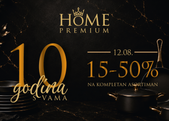 10 GODINA HOME PREMIUM-a: Vrhunski brendovi i posebne pogodnosti za kupce